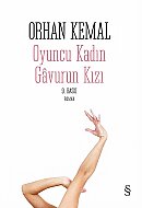 EVEREST YAYINLARI OYUNCU KADIN-GAVURUN KIZI-ORHAN KEMAL - EVEREST YAYINLARI