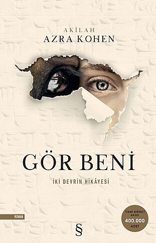 EVEREST YAYINLARI GÖR BENİ:İKİ DEVRİN HİKAYESİ-A.AZRA KOHEN - 1