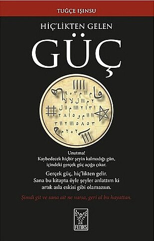 FENİKS YAYINLARI HİÇLİKTEN GELEN GÜÇ-TUĞCE IŞINSU - 1