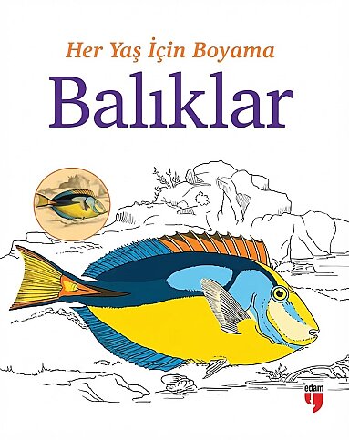 EDAM YAYINLARI BOYAMA KİTABI BALIKLAR-HER YAŞ İÇİN - 1