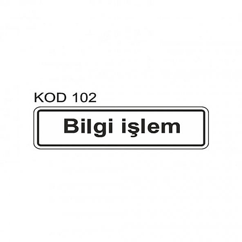 EKSTRAFİX 201 YÖNLENDİRME LEVHASI 7x24.5 BİLGİ İŞLEM (YUL-102) - 1