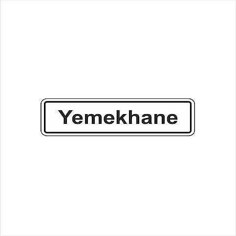 EKSTRAFİX 201 YÖNLENDİRME LEVHASI 7x24.5 YEMEKHANE (YUL-107) - 1