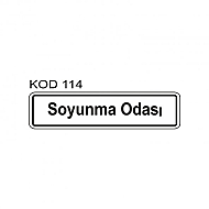 EKSTRAFİX 201 YÖNLENDİRME LEVHASI 7x24.5 SOYUNMA ODASI (YUL-114) - EKSTRAFİX