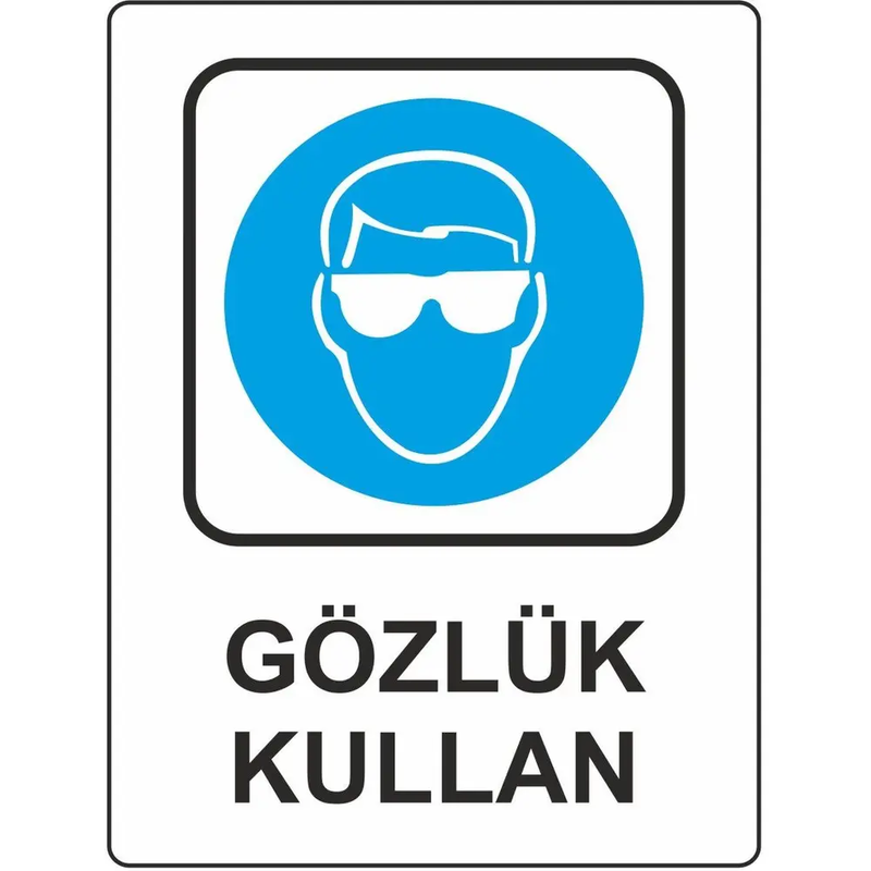 EKSTRAFİX 203 YÖNLENDİRME LEVHASI 16x24 GÖZLÜK KULLAN (YUL-303)