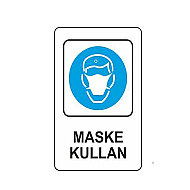EKSTRAFİX 203 YÖNLENDİRME LEVHASI 16x24 MASKE KULLAN (YUL-311) - EKSTRAFİX