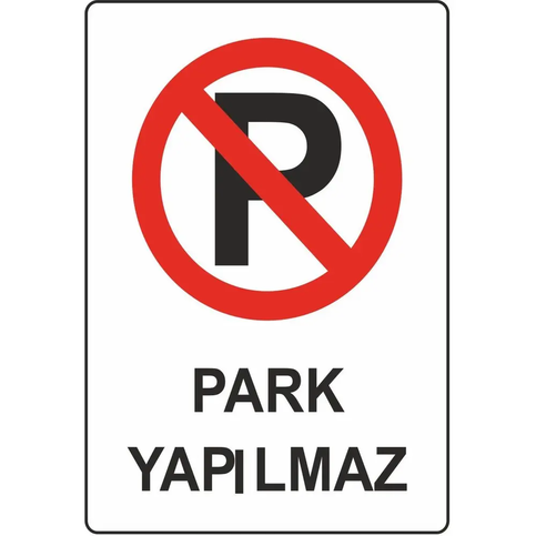 Ekstrafix 203 Yönlendirme Levhası 16x24 Park Yapılmaz (Yul-318) - 1