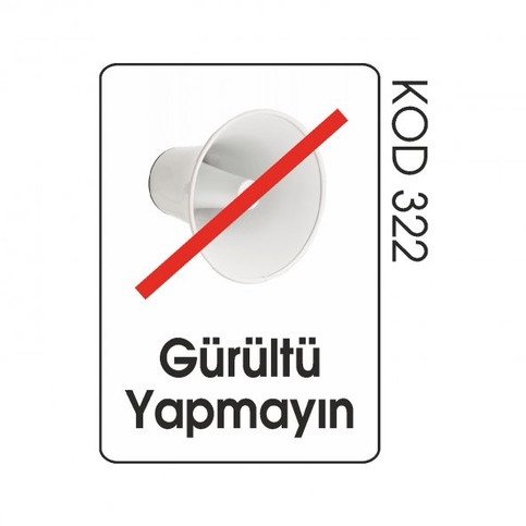 Ekstrafix 203 Yönlendirme Levhası 16x24 Gürültü Yapmayınız (Yul-322) - 1