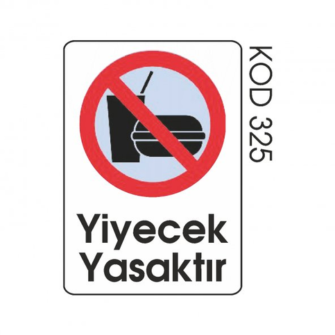 Ekstrafix 203 Yönlendirme Levhası 16x24 Yiyecekle Girilmez (Yul-325) - 1