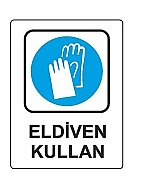 EKSTRAFİX 204 YÖNLENDİRME LEVHASI 25x35 ELDİVEN KULLAN (YUL-403) - EKSTRAFİX