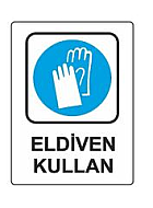 EKSTRAFİX 204 YÖNLENDİRME LEVHASI 25x35 ELDİVEN KULLAN (YUL-403) - EKSTRAFİX