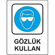 EKSTRAFİX 204 YÖNLENDİRME LEVHASI 25x35 GÖZLÜK KULLAN (YUL-413) - EKSTRAFİX