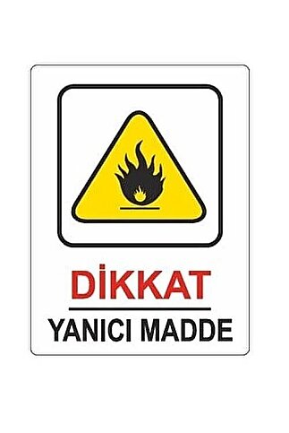 EKSTRAFİX 204 YÖNLENDİRME LEVHASI 25x35 DİKKAT YANICI MADDE (YUL-427) - 1