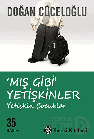Remzi Kitabevi Mış Gibi Yetişkinler-Doğan Cüceloğlu - 1
